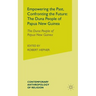Empowering the Past, Confronting the Future: The Duna People of Papua New Guinea