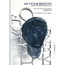 AD Vitam Reditvs