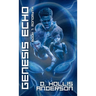 Genesis Echo: Book 1: Monomyth