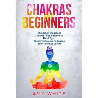Chakras & The Third Eye: 2 Books in 1 - How to Balance Your Chakras and Awaken Your Third Eye With Guided Meditation, Kundalini, and Hypnosis