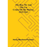 The Boy, Me And The Cat: Cruise Of The Mascot, 1912-1913