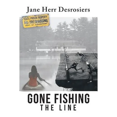 Gone Fishing: The Line