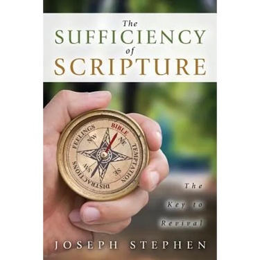 The Sufficiency of Scripture: The Key to Revival