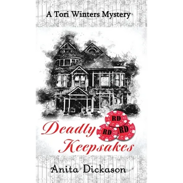 Deadly Keepsakes: A Tori Winters Mystery: Book 1