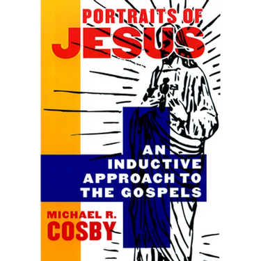 Portraits of Jesus: An Inductive Approach to the Gospels