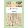 Being Biological: Human Meaning in the Age of Neuroscience