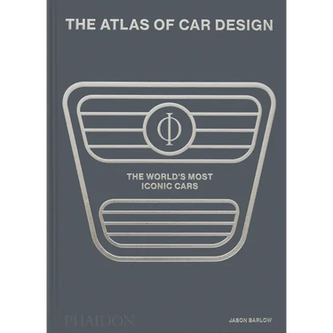 The Atlas of Car Design: The World's Most Iconic Cars