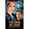 The Dark of Light: Space Opera Sci-Fi Adventure