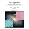 The Origin Map: Discovery of a Prehistoric, Megalithic, Astrophysical Map and Sculpture of the Universe