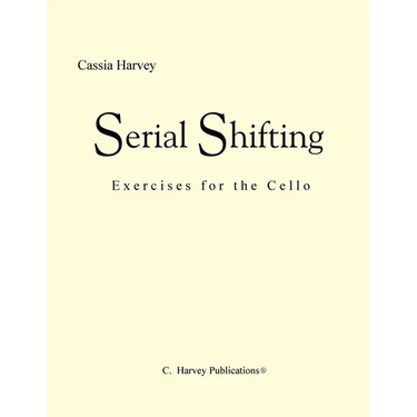 Serial Shifting: Exercises for the Cello