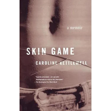 Skin Game: A Memoir