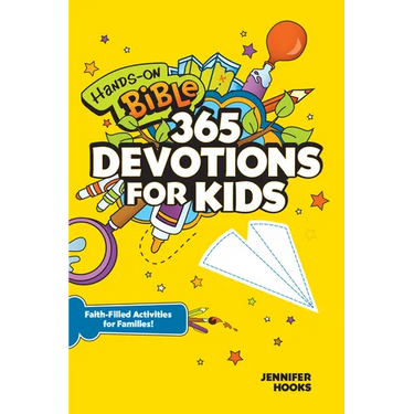 Hands-On Bible 365 Devotions for Kids: Faith-Filled Activities for Families
