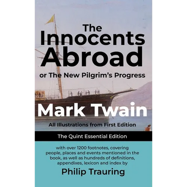 The Innocents Abroad: Quint Essential Edition