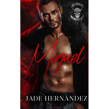 Miguel: A Los Diablos MC Novel