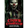 Clown in a Cornfield Movie Tie-In Edition