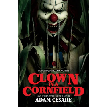 Clown in a Cornfield Movie Tie-In Edition