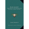 Blue Jacket: War Chief of the Shawnees and His Part in Ohio's History