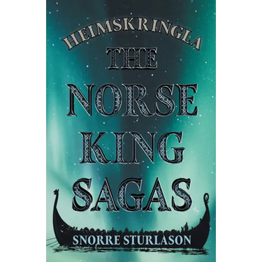Heimskringla - The Norse King Sagas