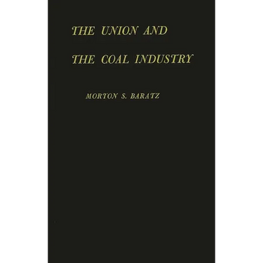 Union and the Coal Industry