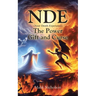 NDE The Power Gift and Curse