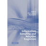 Information Sampling and Adaptive Cognition