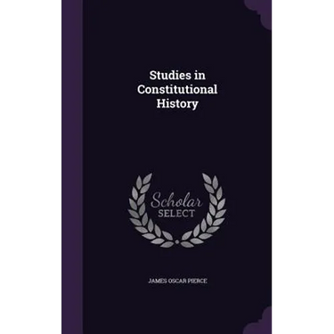 Studies in Constitutional History