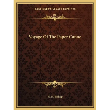 Voyage Of The Paper Canoe