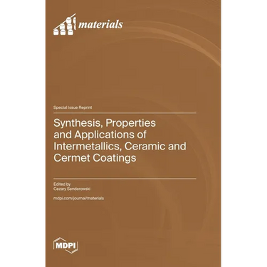 Synthesis, Properties and Applications of Intermetallics, Ceramic and Cermet Coatings