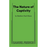 The Nature of Captivity