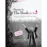 Beauty by The Book for Teens: Becoming a Biblically Beautiful Young Woman