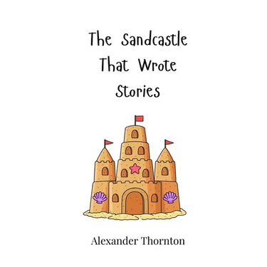 The Sandcastle That Wrote Stories