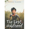 The Lost Childhood: A True Kazakh Journey