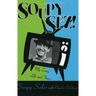Soupy Sez!: My Zany Life and Times