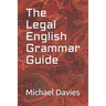The Legal English Grammar Guide