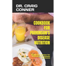 Cookbook for Parkinson's Disease Nutrition: Nutritional advice for Parkinson's disease sufferers