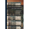 The Stout Family of Delaware: With the Story of Penelope Stout