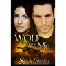 A Wolf To Watch Over Me