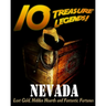 10 Treasure Legends! Nevada: Lost Gold, Hidden Hoards and Fantastic Fortunes
