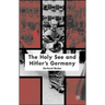 The Holy See and Hitler's Germany