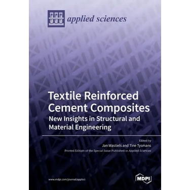 Textile Reinforced Cement Composites: New Insights in Structural and Material Engineering