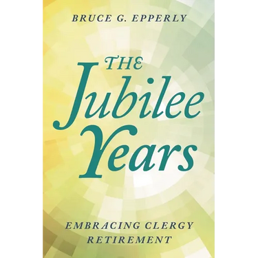 The Jubilee Years: Embracing Clergy Retirement