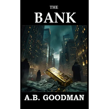 The Bank: A Wall Street Techno-Thriller