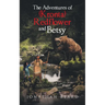 The Adventures of (Kronta) Redflower and Betsy