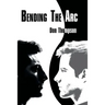 Bending the Arc