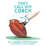 They Call Him Coach