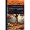 A List Of The Trees, Shrubs And Vines Of Missouri