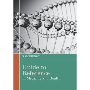 Guide to Reference in Medicine and Health
