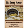 The Forty-niners: The California Gold Rush