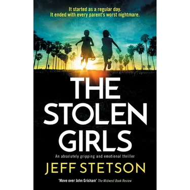 The Stolen Girls: An absolutely gripping and emotional thriller