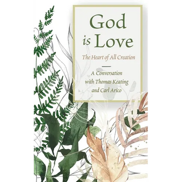 God is Love: The Heart of All Creation